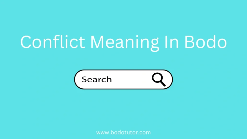 Conflict Meaning In Bodo