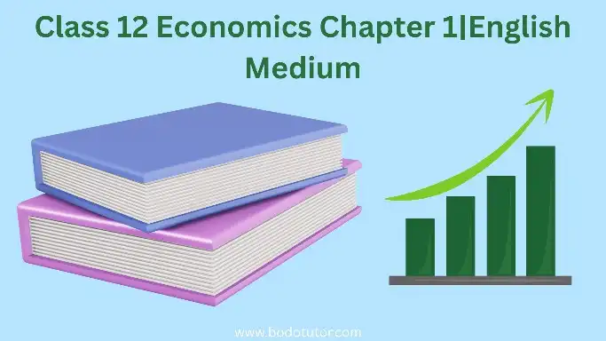 Class 12 Economics Chapter 1|English Medium